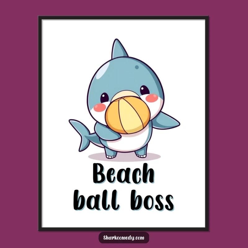 Funny Kawaii Shark Beach Ball Poster, Adorable Wall Art, Perfect Funny Gift