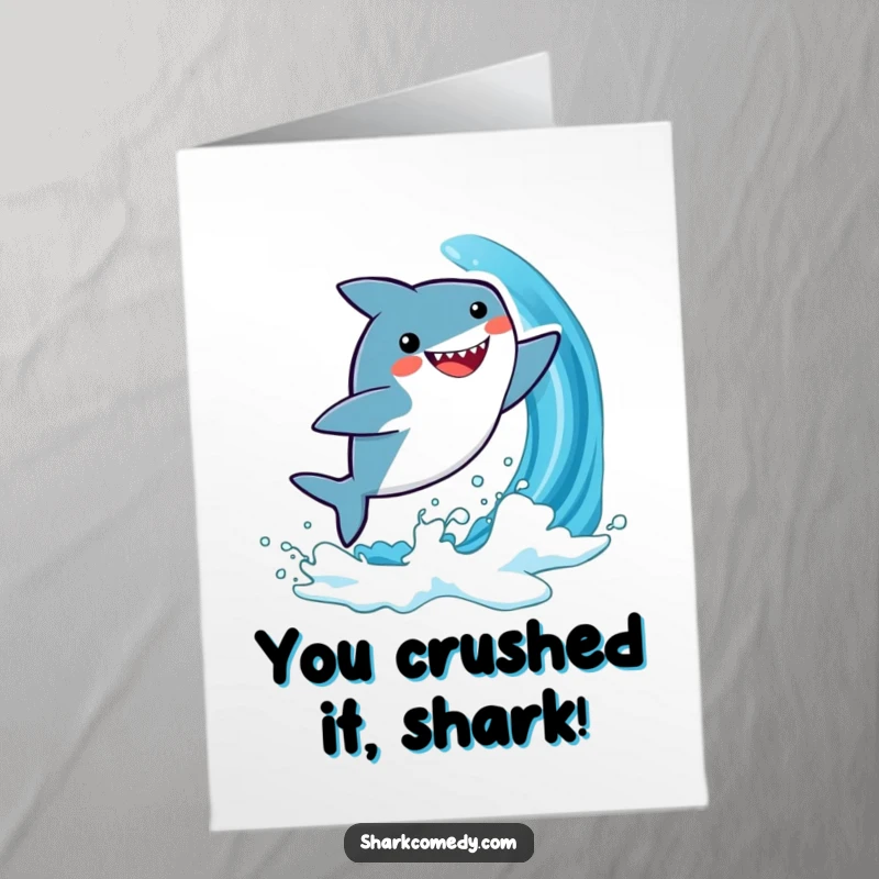 Funny free printable congratulations card: A kawaii shark leaping joyfully out of a blue wave, celebrating success.