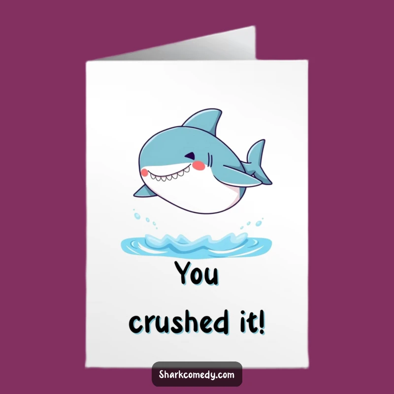 Free Printable Congrats Card: Silly Shark, Big Leap, Downloadable Cheers