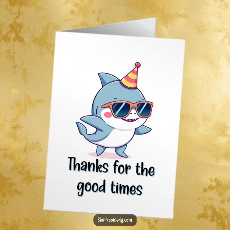 Funny Free Printable Thank You Card: A dancing shark in sunglasses and a party hat expresses thanks with a silly, energetic move.