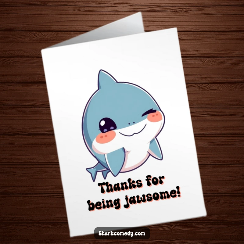 Funny Free Printable Thank You Card: A shark offering a knowing wink, making your thanks both sincere and amusing.