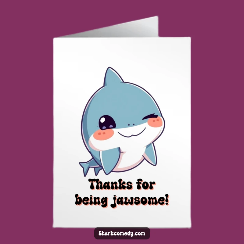 Free Printable Winking Shark Thank You Card Funny Downloadable Gift