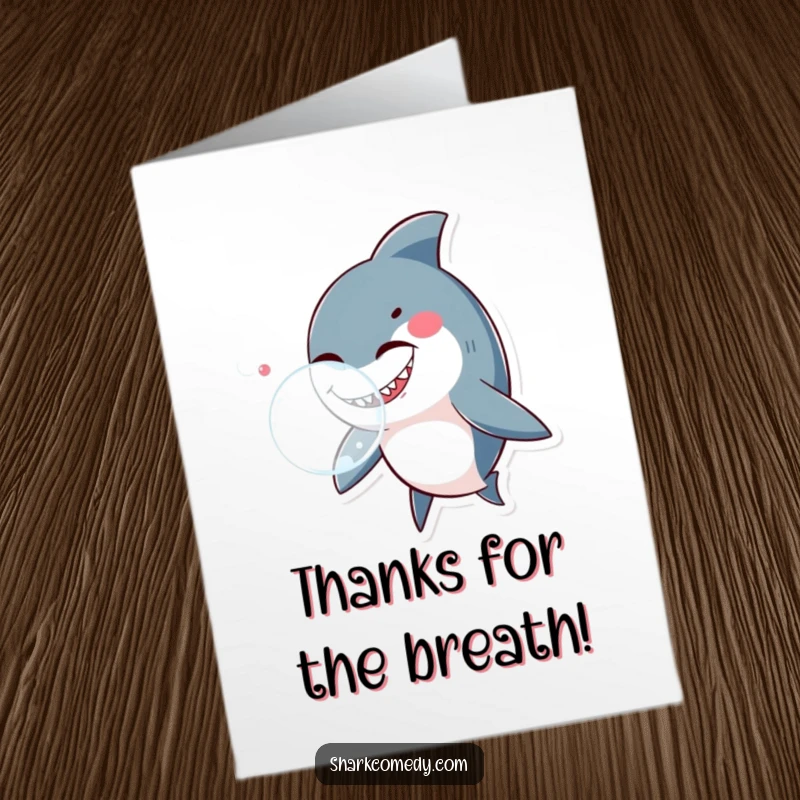 Funny Free Printable Thank You Card of a shark winking playfully as it blows a large, iridescent bubble.